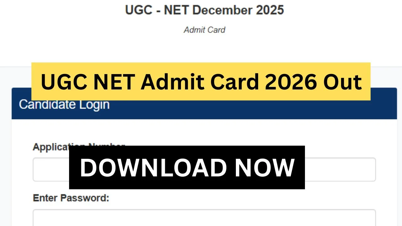 UGC NET Admit Card 2026 Out